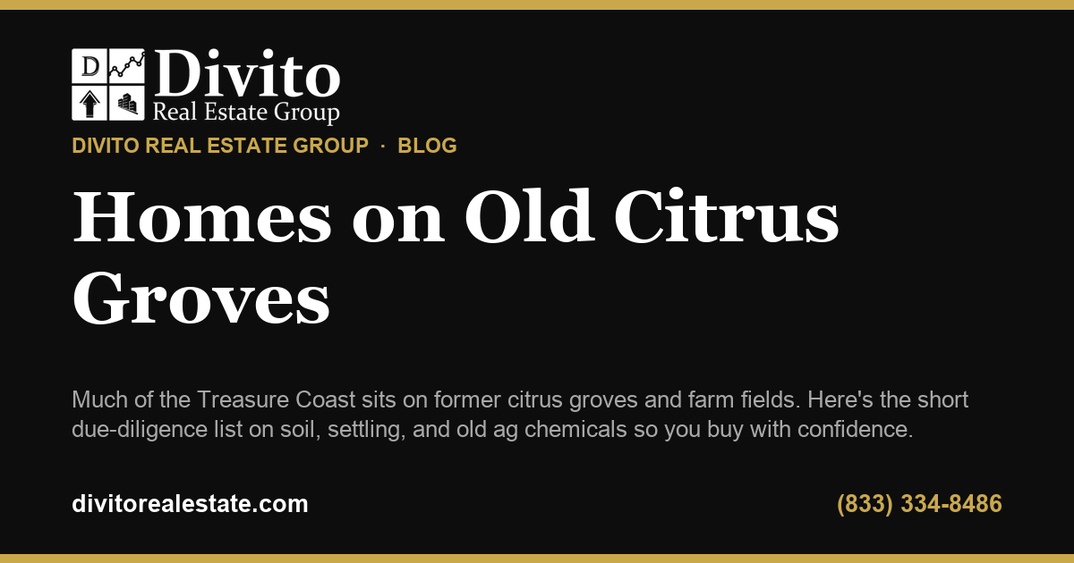 Buying on a Former Citrus Grove